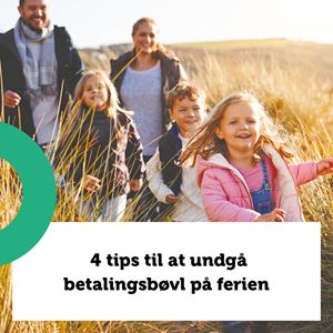 4 tips til at undgå betalingsbøvl på ferien