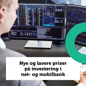 Nye og lavere priser på investering i net- og mobilbank